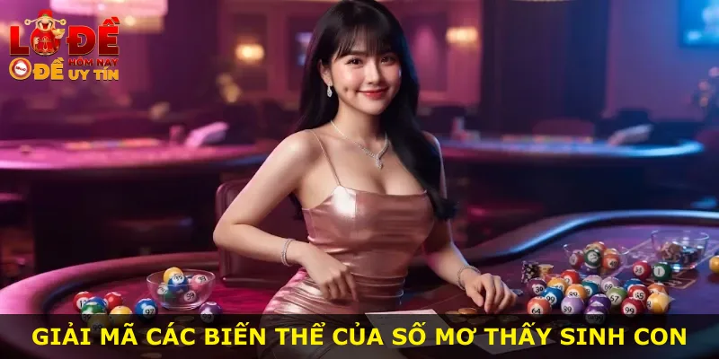 Giải mã các biến thể của số mơ thấy sinh con